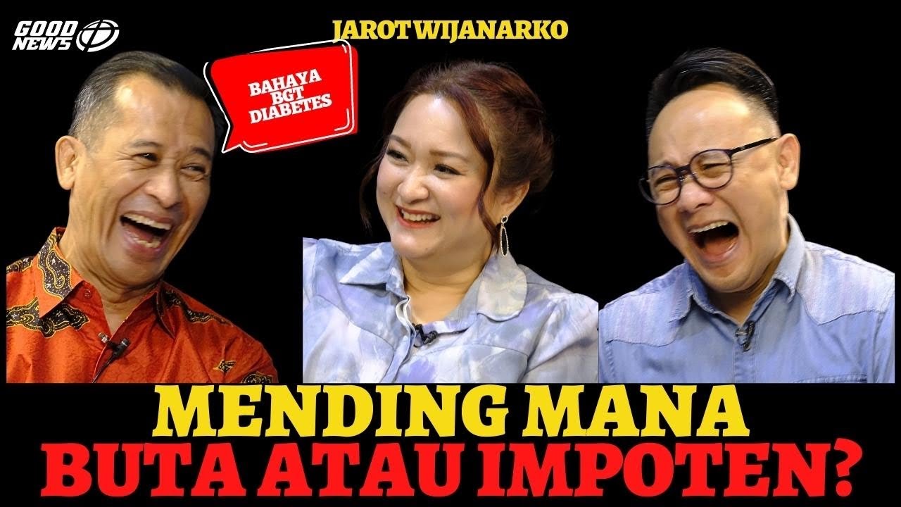 JAROT WIJANARKO - PART 1 | MENDING MANA BUTA ATAU IMPOTEN??? #Diabetes #GerejaPalsu #Narkoba