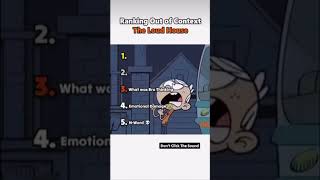 Ranking Loud House clips #viral #funny #foryou #loudhouse