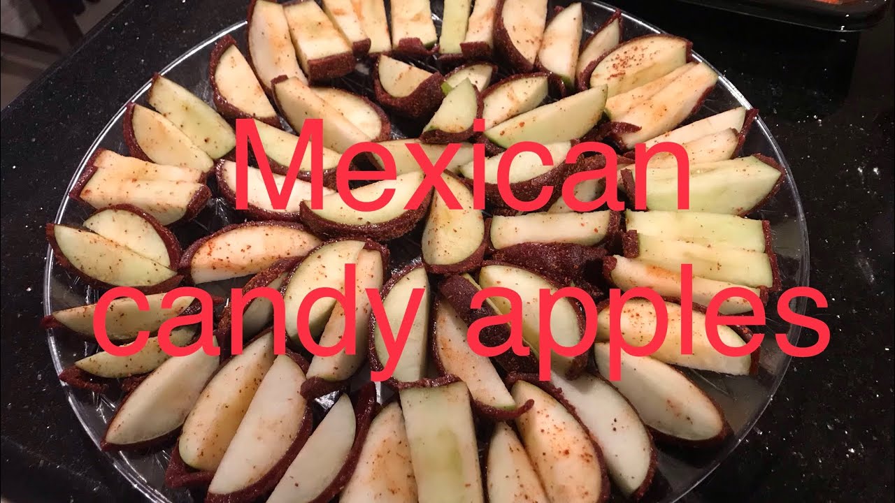 MEXICAN CANDY APPLE YouTube