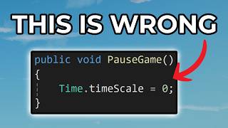 How to Pause in Unity the RIGHT Way (Fix Your Time.timeScale Setup)