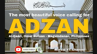 The most beautiful voice calling for ADZAN - Al-Qaàri, Omar Butuan - From Mguindanao, Philippines