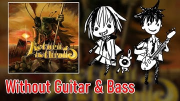 [ギタドラ] Return of the throne - Without Guitar & Bass