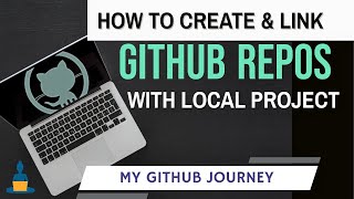 How to  Create & Link GitHub Repository to Local Project: Step by Step Beginner friendly
