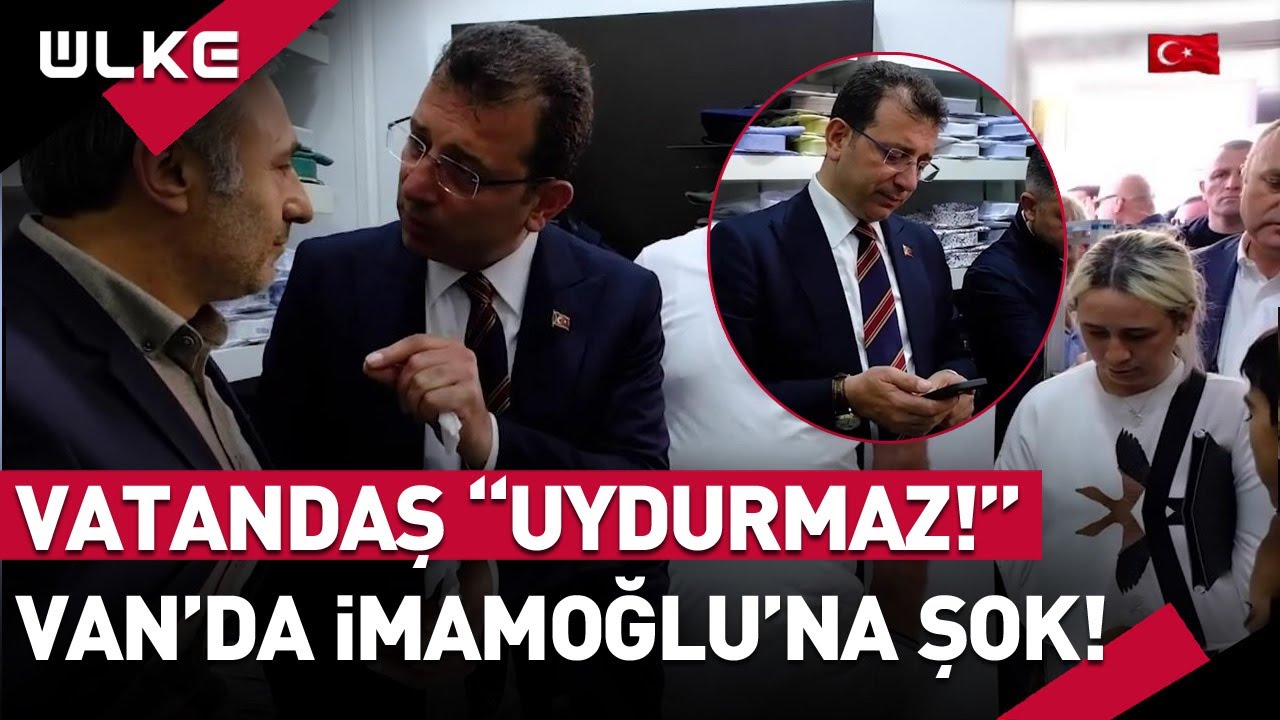 Vatandaş Uydurmaz! Van'da Ekrem İmamoğlu'nu Şoke Eden Olay