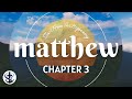 Matthew 3    john the baptist    connection study