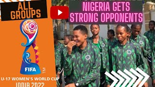 Nigeria Flamingos Get Strong Opponents at the 2022 U-17 FIFA Women World Cup