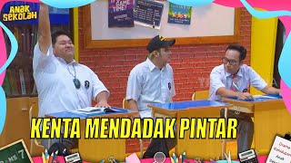 Kenta Mendadak Pintar, Berkat Batu Ajaib? | ANAK SEKOLAH (11/05/22) Part 2