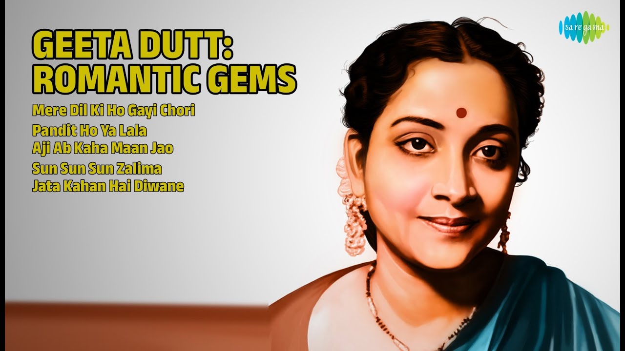 गीता दत्त: रोमांटिक नगमें | Geeta Dutt Songs | Mere Dil Ki Ho Gayi Chori | Pandit Ho Ya Lala