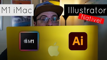 M1 iMac with Native Illustrator