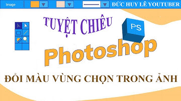 Hướng dẫn đổi màu vùng chọn của ảnh trong Photoshop