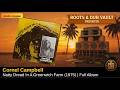 Cornel Cambell - Natty Dread In A Greenwich Farm (1975) | Full Album | Roots &amp; Dub Vault