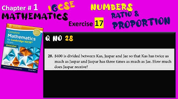 Cambridge IGCSE Extended Maths Solutions-Chapter1 Ex17 Q 28-Ratio & Proportion-IGCSE Mathematics