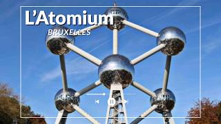 Atomium – Bruxelles : Le cristal géant qui défie le temps