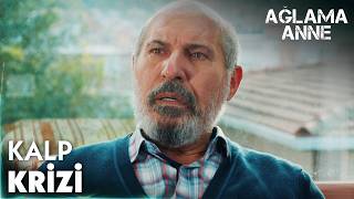Hasan’ın Kocamış Yüreği Alev’in Bıçak Gibi Ne Dayanamadı - Ağlama Anne 8. 