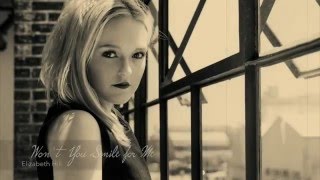 Wont You Smile For Me Official Video - Elizabeth Hill