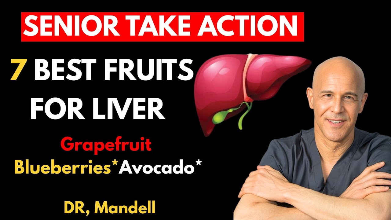 Best Fruits for Liver Health | Natural Detox, Fatty Liver Support & Liver Repair (Dr Mandell)