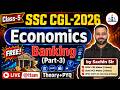 🏦Class-5 Banking (Part-3) | Most Important Economics Chapter | SSC &amp; Railway 2026 | RBE | Sachin Sir