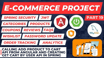 Get Cart by User API And Calling Add Product to Cart | E-Commerce Spring Boot + Angular | Part 19