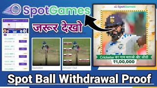 spot games app | spot ball app | spot games app real or fake | spot ball app withdrawal screenshot 3