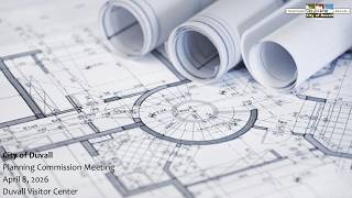 April 8, 2026 Meeting of the Duvall Planning Commission