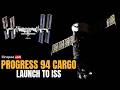 LIVE: Roscosmos Launches Progress 94 Cargo Mission to International Space Station  | Firstpost