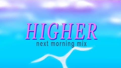 Dance Dance Revolution EXTREME- Higher: Next Morning Mix