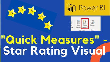 How to Use Quick Measures in Power BI | Example with Star Rating Visual