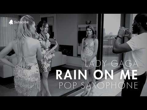Rain On Me — Lady Gaga Pop Saxophone Cover