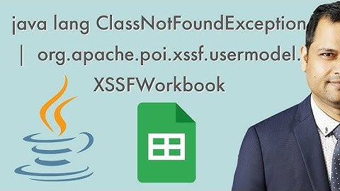 java lang ClassNotFoundException  | org.apache.poi.xssf.usermodel.XSSFWorkbook