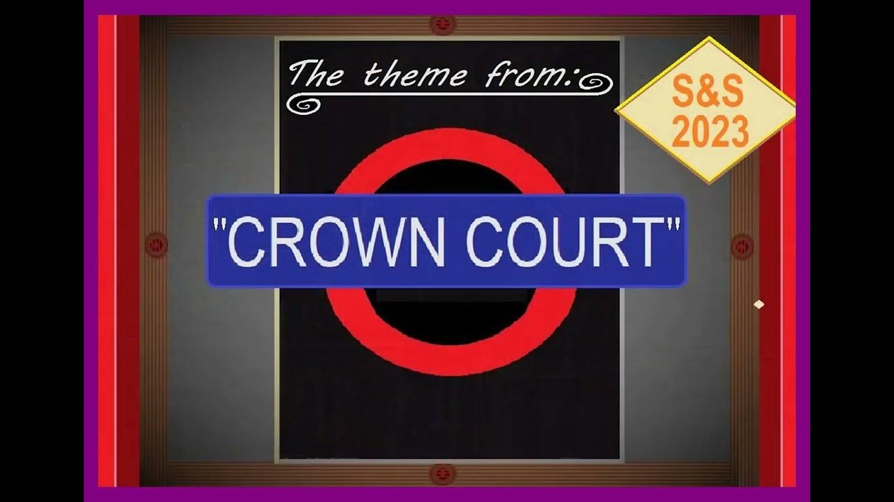 “CROWN COURT” THEME (1973) YouTube
