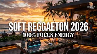 Soft Reggaeton 2026 🌴 Slow Dembow for Office Work and Study Relaxing Sunset Lounge Playlist 🎧 screenshot 4