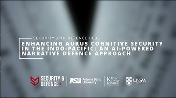 Enhancing AUKUS Cognitive Security in the Indo-Pacific: An AI-Powered Narrative Defence Approach