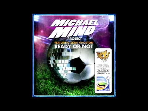 Michael Mind Project Feat. Sean Kingston - Ready Or Not Ext Mix