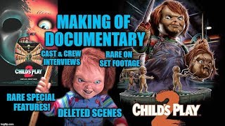Child's Play 2 Making Of Documentary - Special Features - Deleted Scenes - Interviews & More!