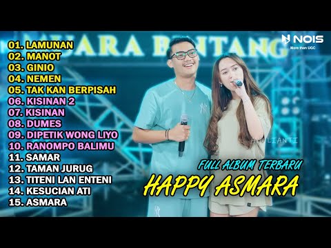 HAPPY ASMARA Feat. GILGA SAHID "LAMUNAN" FULL ALBUM TERBARU 2024