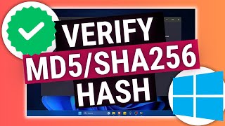 VERIFY MD5 / SHA256 Hash or Checksum on Windows 11