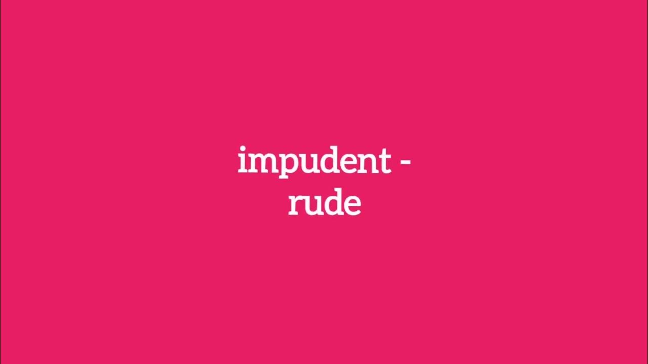 Impudent Meaning YouTube impudent-meaning-youtube