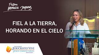 FIEL EN LA TIERRA, HONRADO EN EL CIELO