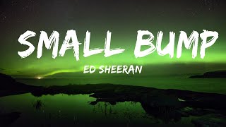 Ed Sheeran - Small Bump (Dennis Dohl Edit)  | 30mins - Feeling your music