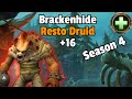 16 brackenhide hollow season 4 resto druid pov