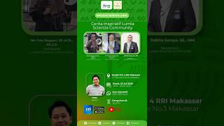 Cerita Inspiratif Lumia Scientia Comunity - Kamis, 23 Juli 2026