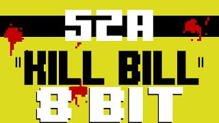 Kill Bill (Chill Bill) [8 Bit Tribute to SZA] - 8 Bit Universe