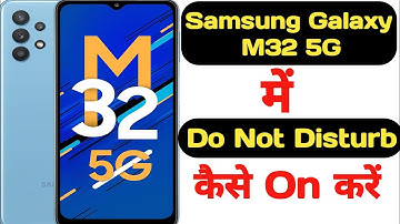 How to enable Do not disturb mode in Samsung Galaxy M32 5G ||Samsung Galaxy M32 5G me do not disturb