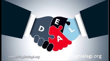 Deal là gì? Những ý nghĩa của Deal - Nghialagi.org