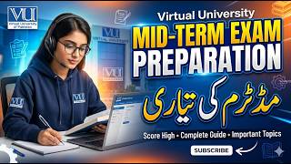 VU Midterm Exam Preparation 2026 | Spring 2026 | Best Study Strategy For High Marks | VU Scholar