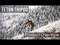 The Teton Tripod - Product Overview