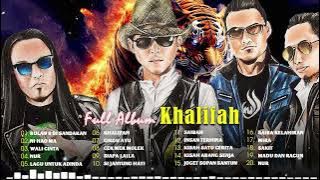 KHALIFAH FULL ALBUM 2025 | LAGU KHALIFAH HIT 2025 | KHALIFAH SELEKSI 23 LAGU LAGU PADU PUNYA !!