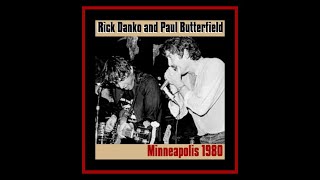 Rick Danko and Paul Butterfield - Minneapolis, Minnesota 1980