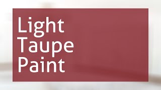 Light Taupe Paint Color