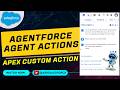 Create Custom Apex Action &amp; Assign to Agentforce Agent in Salesforce | Agentforce Course - 4
